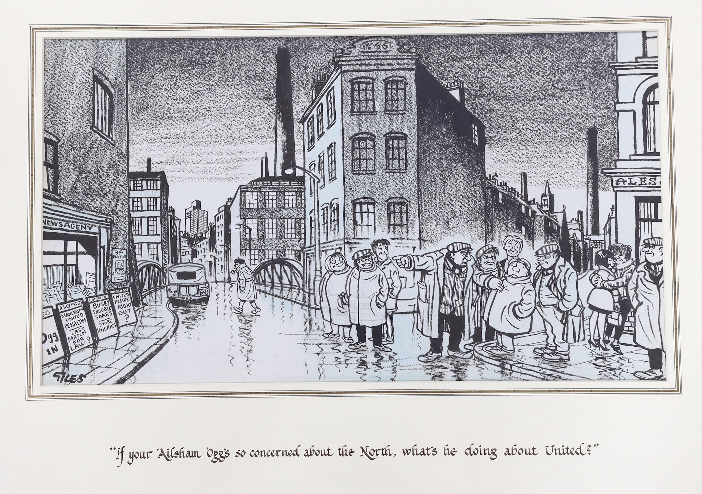 Giles (Carl Ronald Giles) OBE (1916-1995), ink and blue watercolour, 'If your 'Ailsham 'Ogg's so concerned about the North, what's he doing about United?', illustrated Daily Express 1963, signed, Chris Beetles label vers